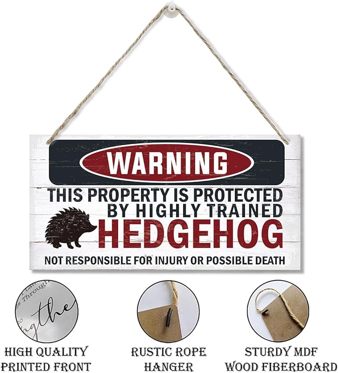 Warning Signs - Highly Trained Hedgehog Plaque, Decorative Wood Hanging Sign for Yard, Street, Garden, Garage, Outdoor, Home