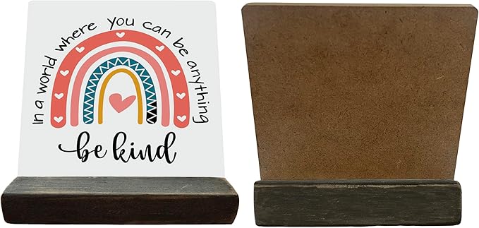 BQL Primitive Wooden Sign, 'In A World Where You Can Be Anything, Be Kind', Desk Plaque with Wooden Stand, Rainbow Decor, 4 x 4.3 inches